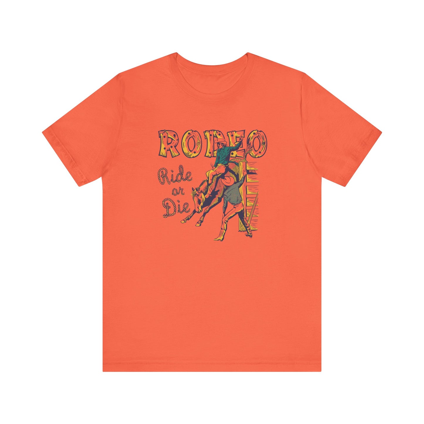 Rodeo: Ride or Die | Graphic Tee