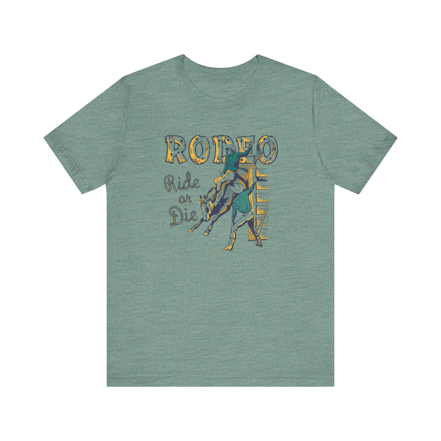Rodeo: Ride or Die | Graphic Tee