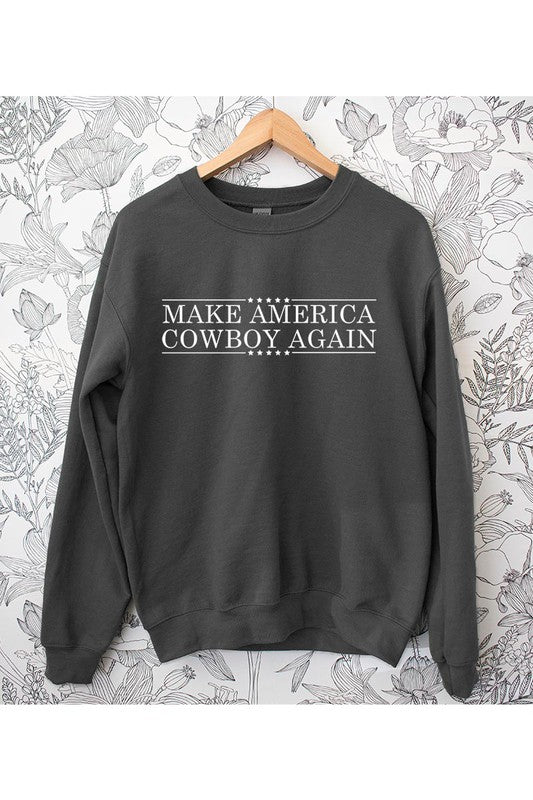 Make America Cowboy Again | Sweatshirt