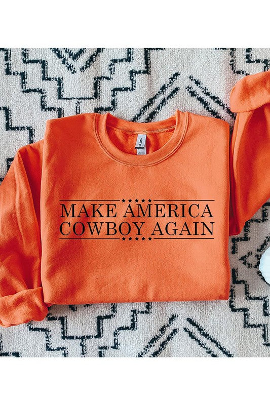 Make America Cowboy Again | Sweatshirt