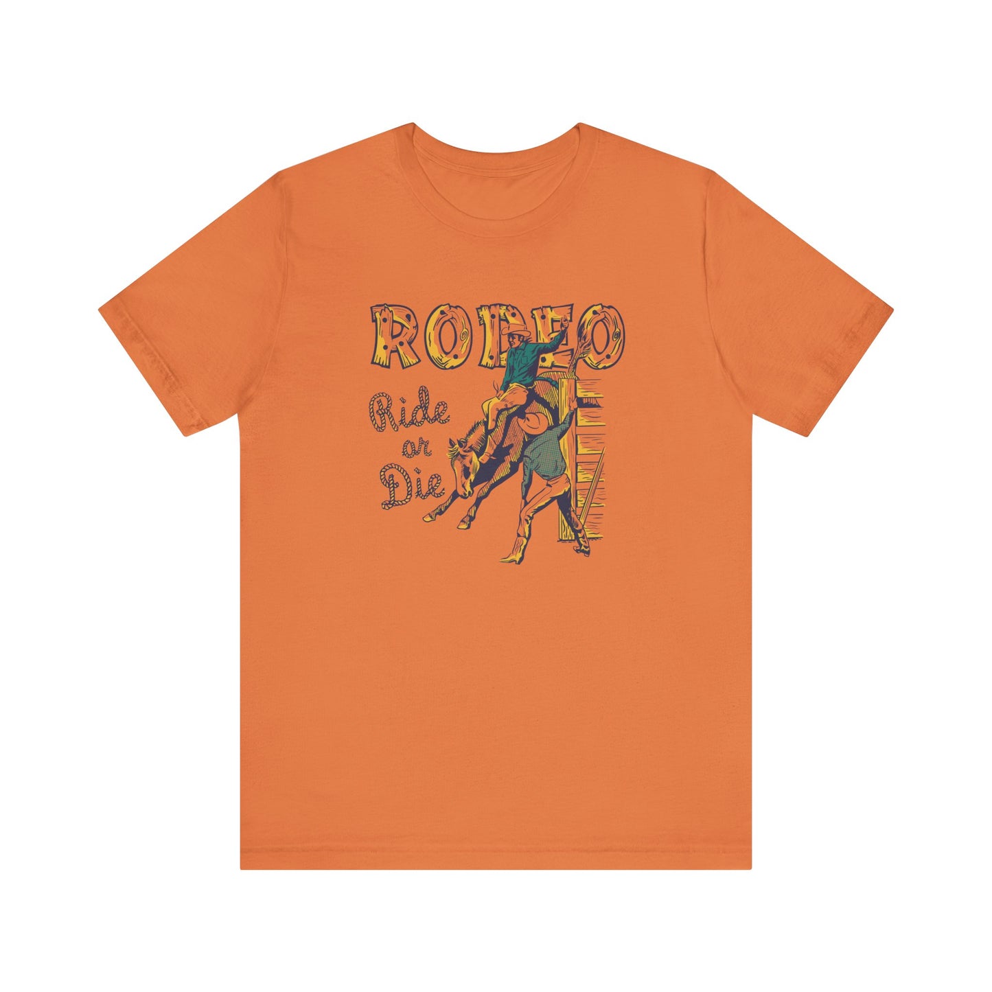 Rodeo: Ride or Die | Graphic Tee