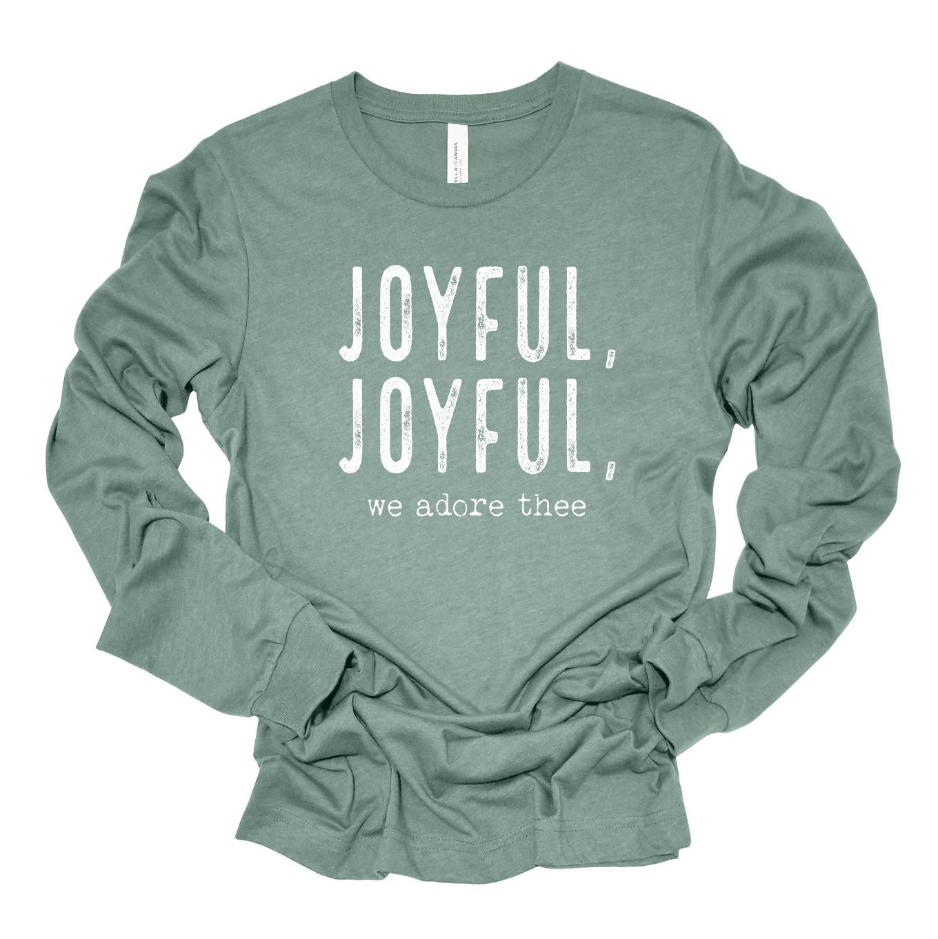 Joyful, Joyful, We Adore Thee | Long Sleeve Tee