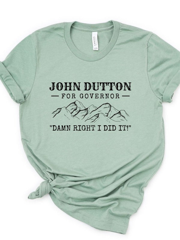 John Dutton for Governor | Tee