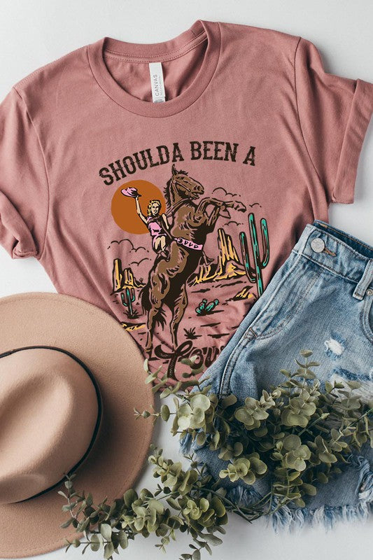 Shoulda Been A Cowgirl | Graphic Tee