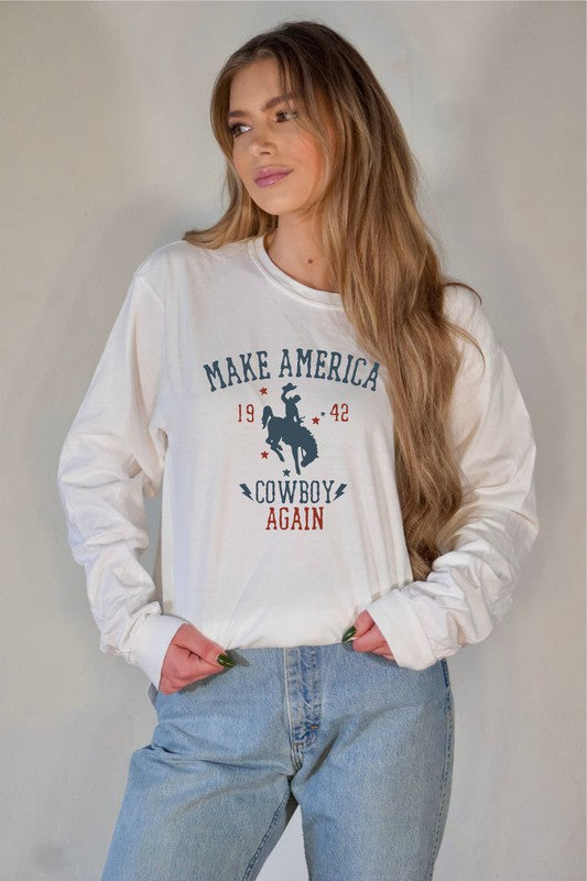 Make America Cowboy Again | Long Sleeve Tee