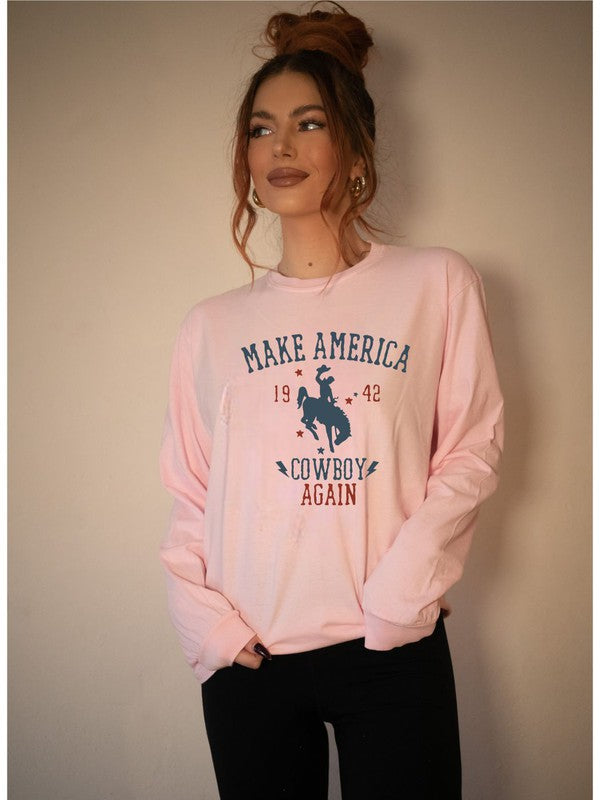 Make America Cowboy Again | Long Sleeve Tee