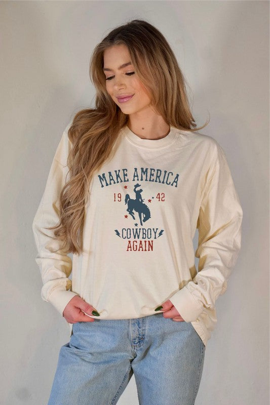 Make America Cowboy Again | Long Sleeve Tee