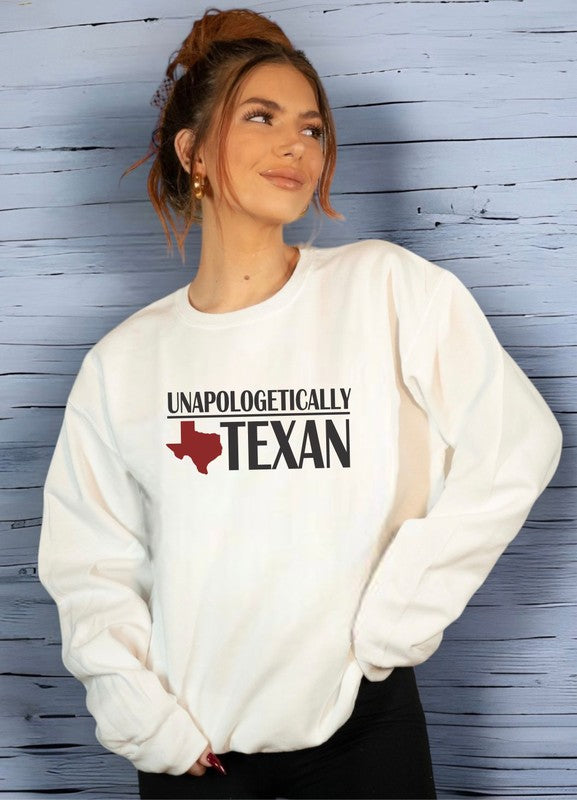 Unapologetically Texan | Sweatshirt