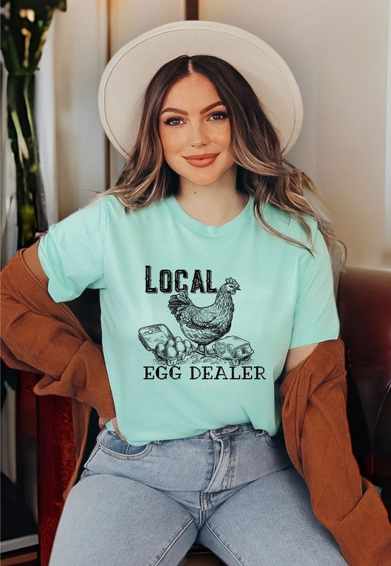 Local Egg Dealer | Graphic Tee