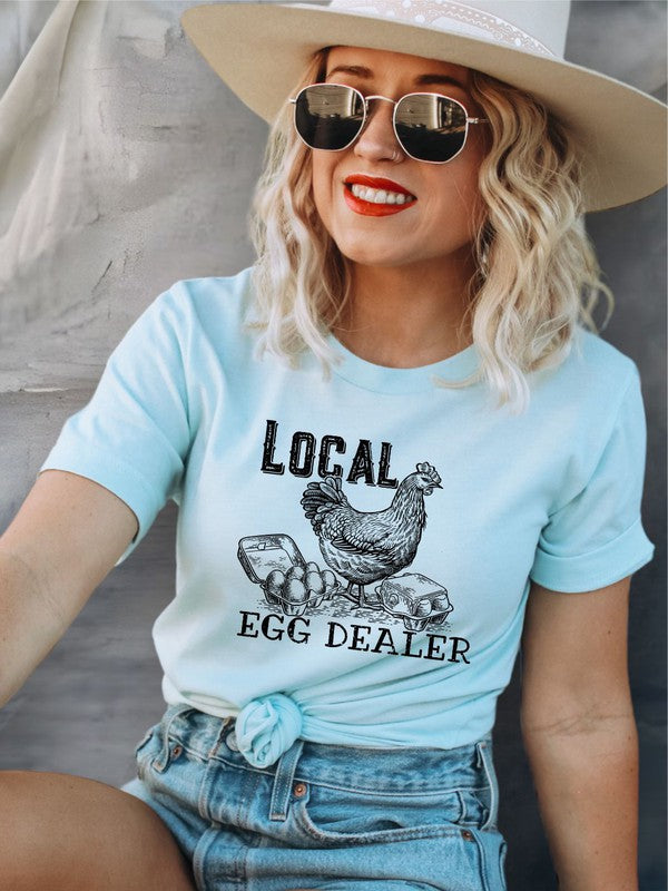 Local Egg Dealer | Graphic Tee