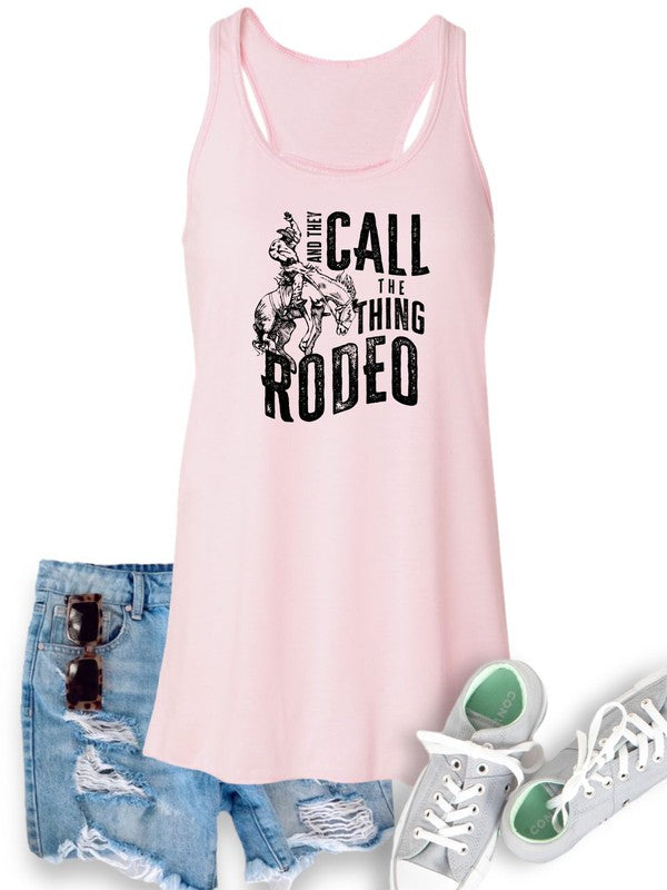 They Call The Thing Rodeo | Flowy Tank