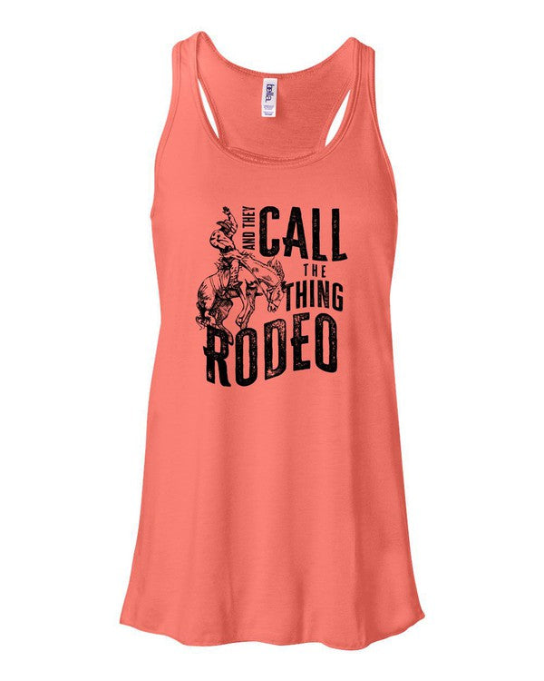 They Call The Thing Rodeo | Flowy Tank