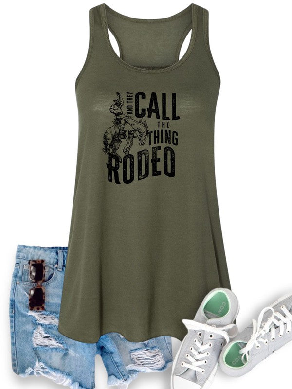 They Call The Thing Rodeo | Flowy Tank