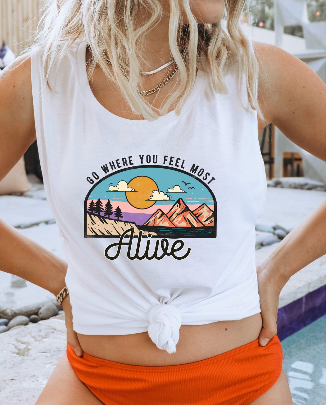 Go Where You Feel Most Alive | Tank