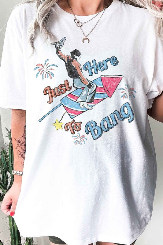 Just Here To Bang | Tee
