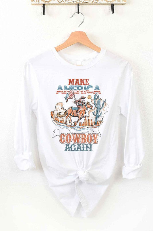 Make America Cowboy Again | Long Sleeve Tee