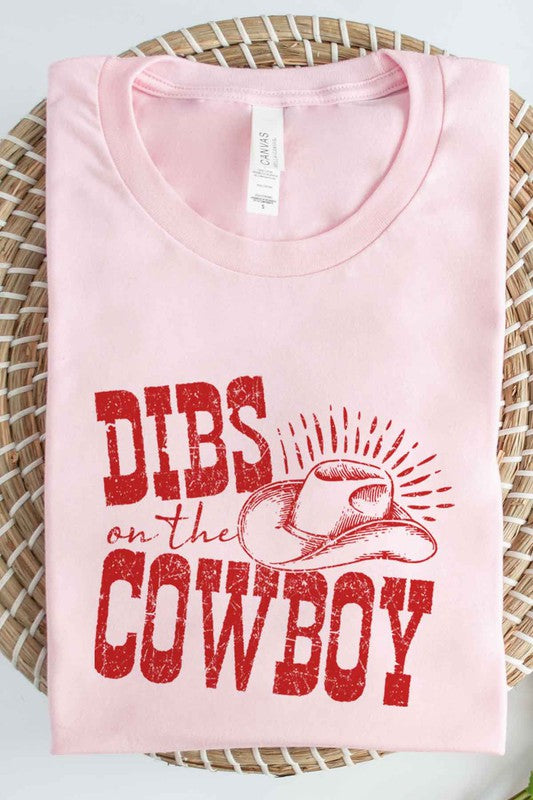 Dibs On The Cowboy | Graphic Tee