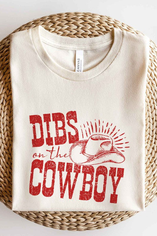 Dibs On The Cowboy | Graphic Tee