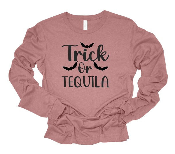Trick or Tequila | Long Sleeve Tee