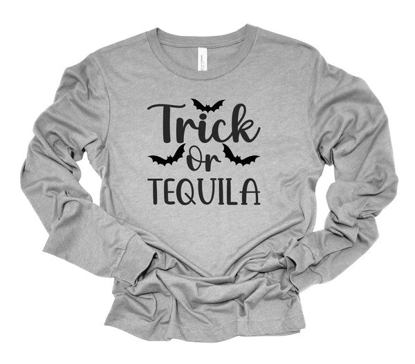 Trick or Tequila | Long Sleeve Tee
