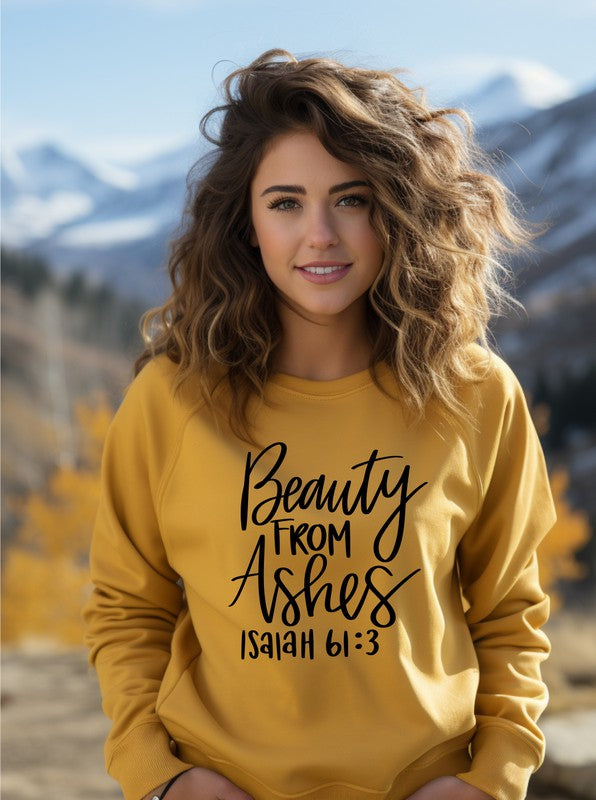 Beauty from Ashes | Sweatshirt