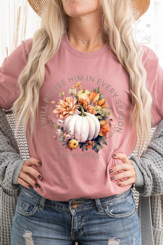 Praise Every Season | Graphic Tee