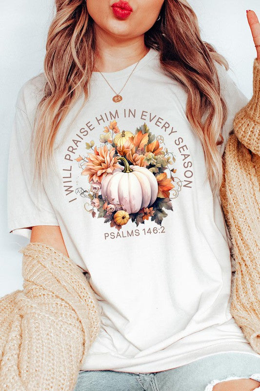 Praise Every Season | Graphic Tee