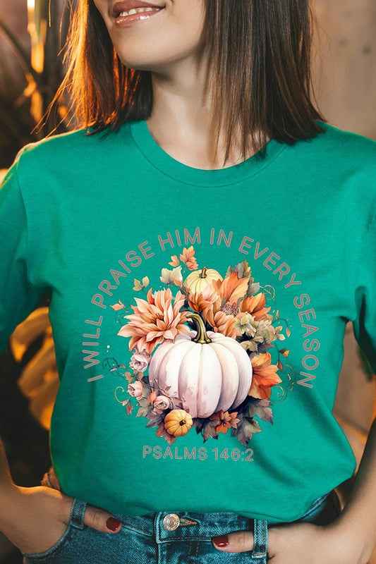 Praise Every Season | Graphic Tee