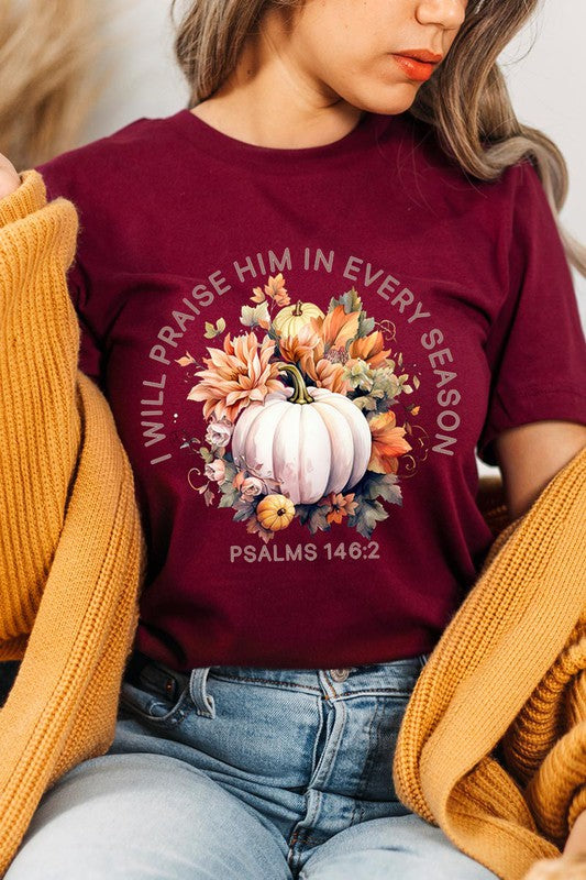 Praise Every Season | Graphic Tee