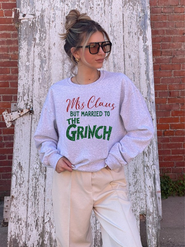 Mrs. Claus Married to the Grinch | Sweatshirt