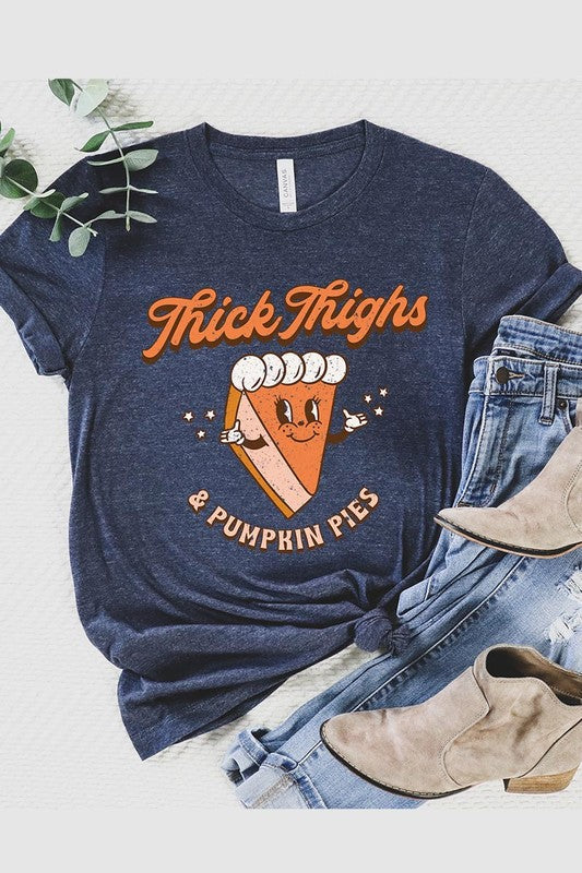 Thick Thighs and Pumpkin Pies | Tee