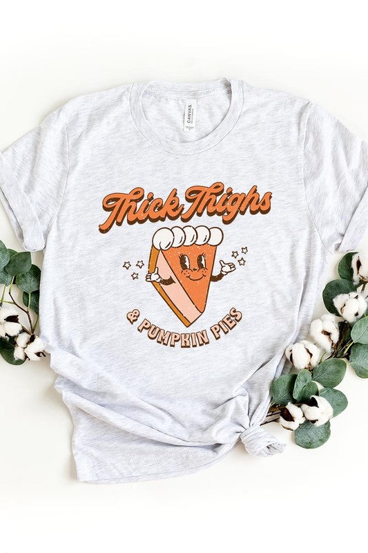 Thick Thighs and Pumpkin Pies | Tee