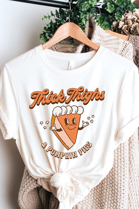 Thick Thighs and Pumpkin Pies | Tee