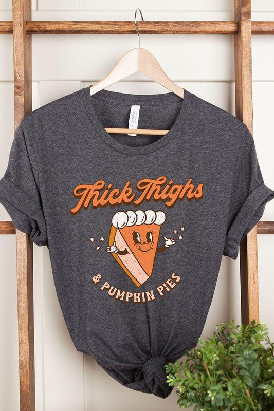 Thick Thighs and Pumpkin Pies | Tee