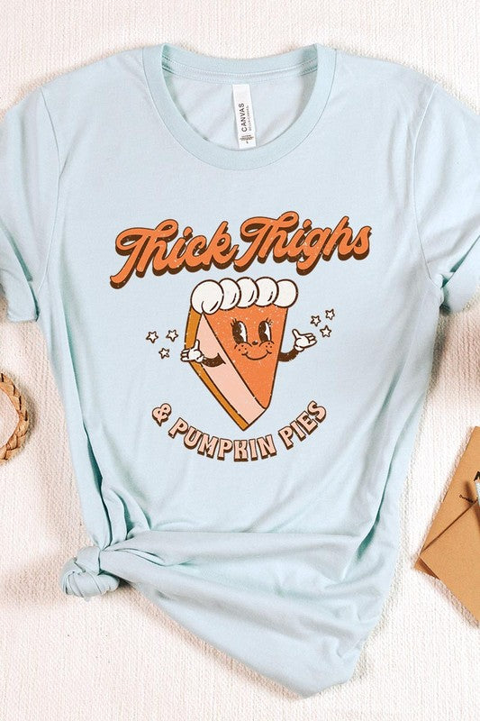 Thick Thighs and Pumpkin Pies | Tee