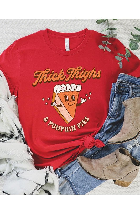 Thick Thighs and Pumpkin Pies | Tee