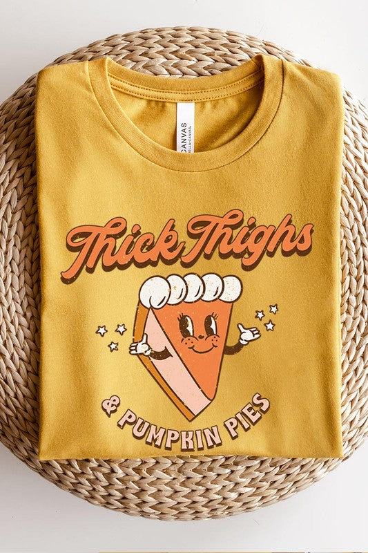 Thick Thighs and Pumpkin Pies | Tee