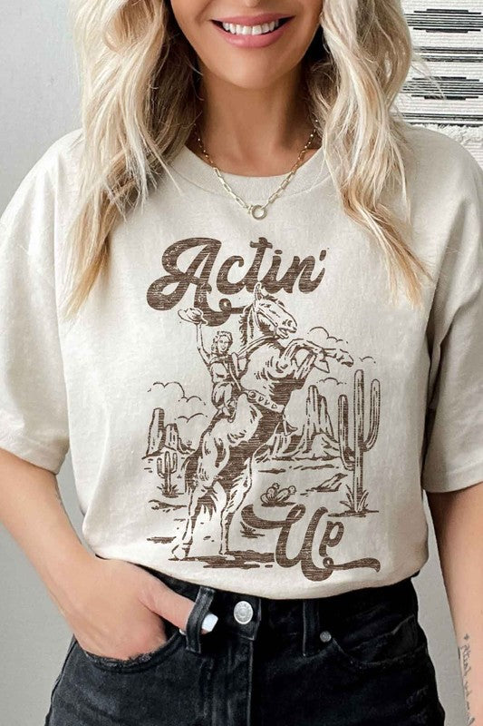 Actin' Up | Graphic Tee