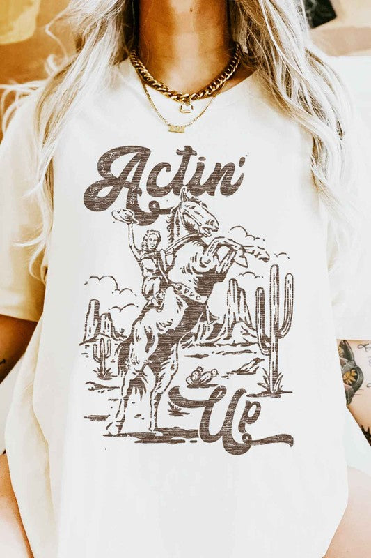 Actin' Up | Graphic Tee