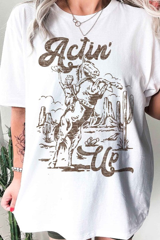 Actin' Up | Graphic Tee