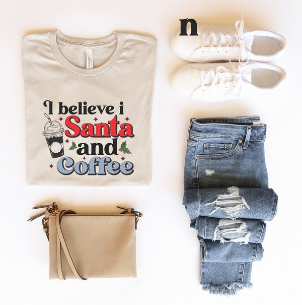I Believe In Santa and Coffee | Graphic Tee