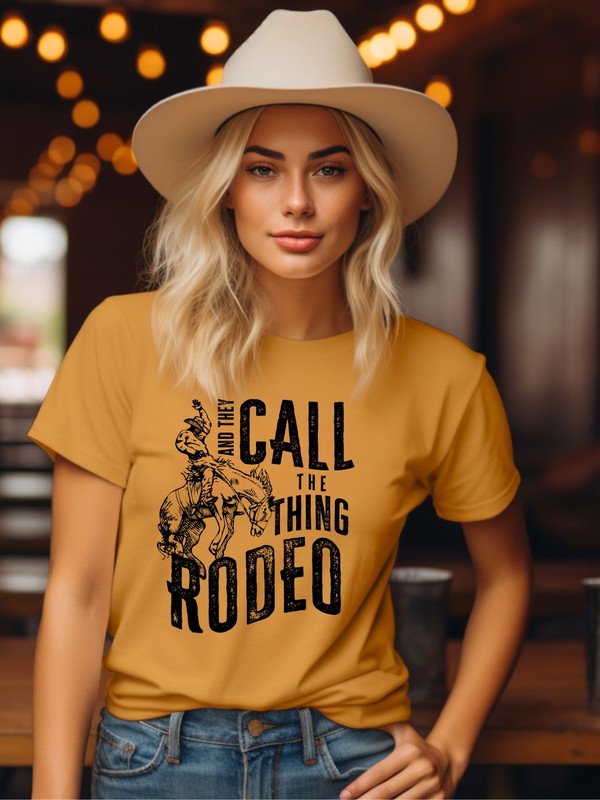 They Call The Thing Rodeo | Graphic Tee