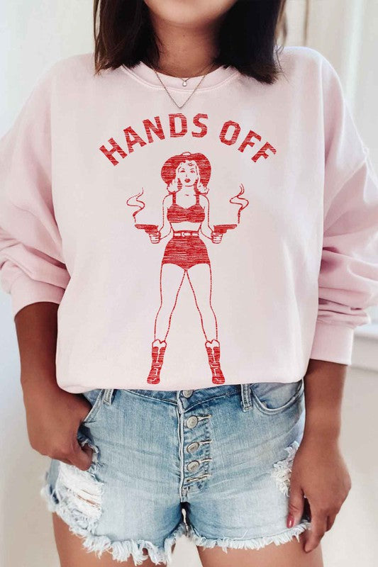 Hands Off | Sweatshirt