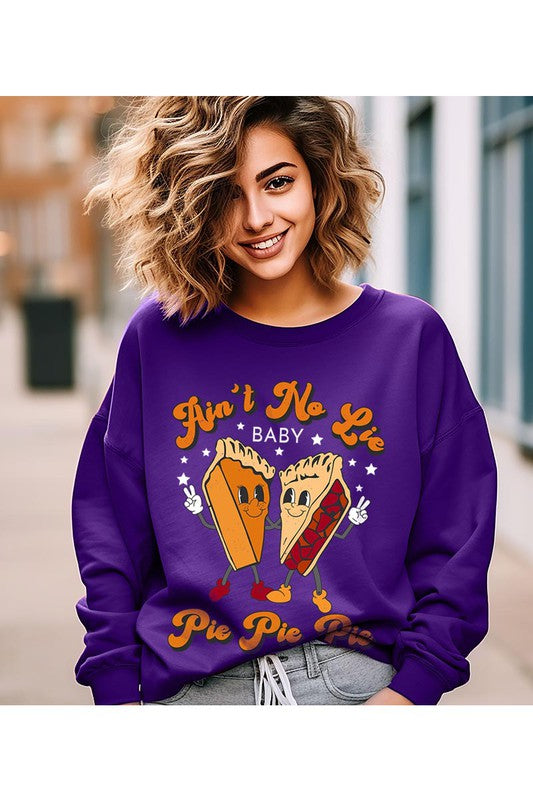Pie Pie Pie | Sweatshirt