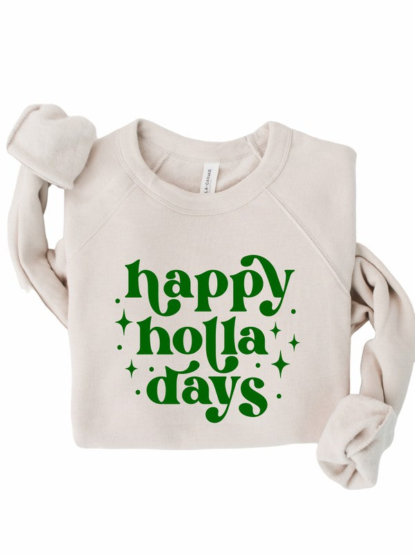 Happy Holla Days | Sweatshirt