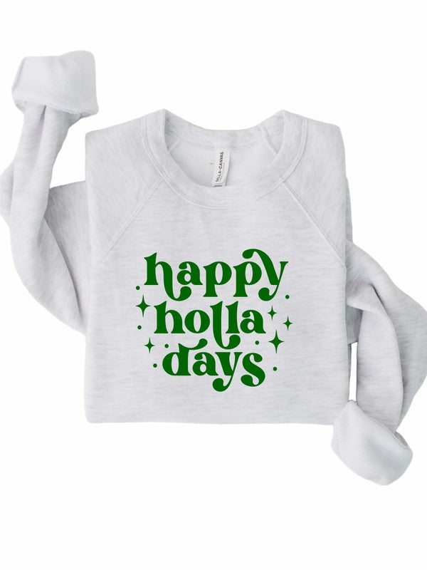 Happy Holla Days | Sweatshirt