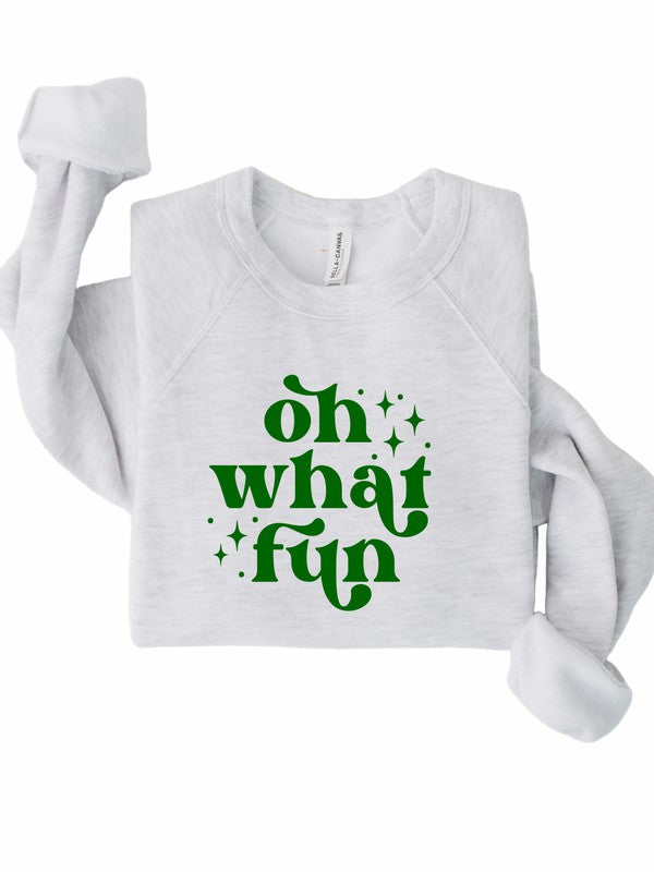 Oh What Fun | Sweatshirt