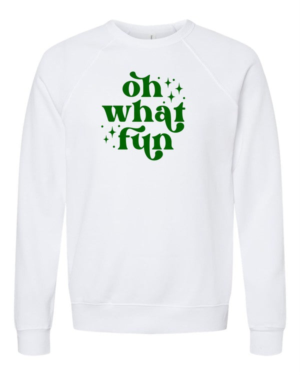 Oh What Fun | Sweatshirt