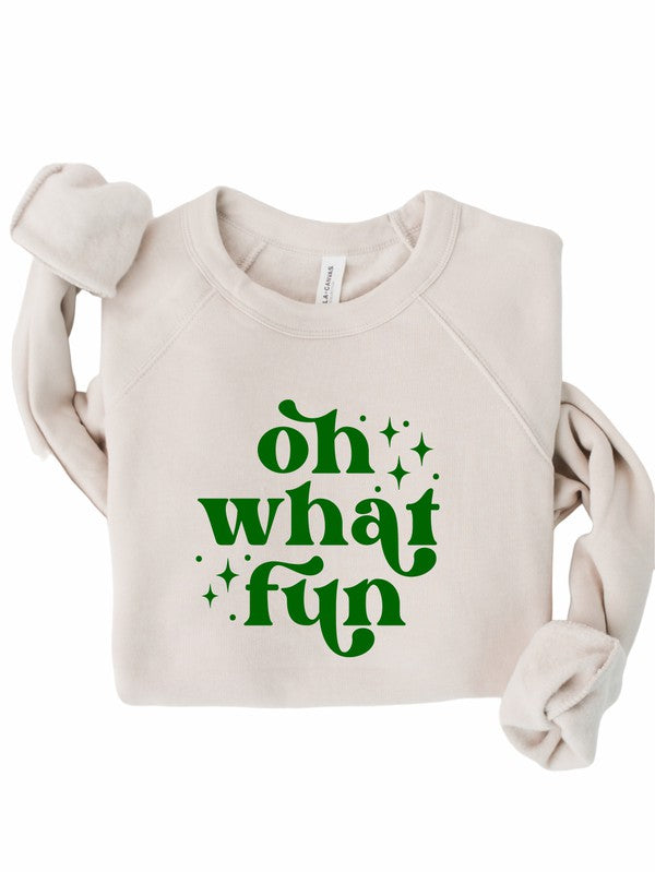 Oh What Fun | Sweatshirt