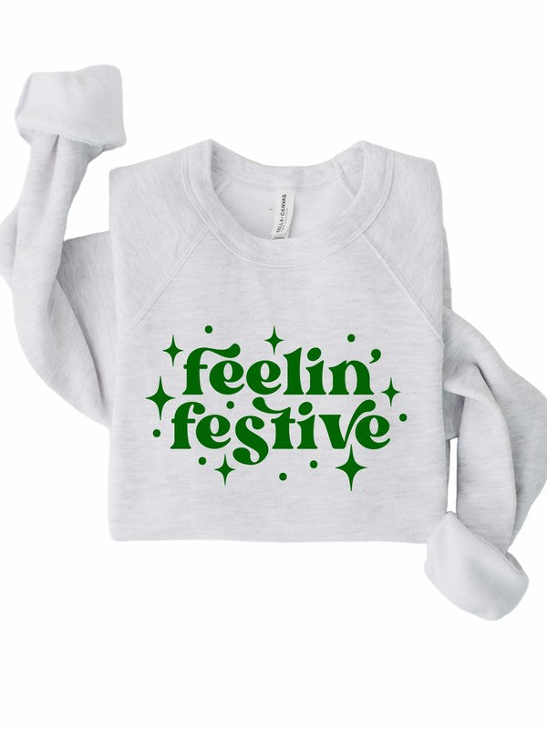 Feelin' Festive | Sweatshirt